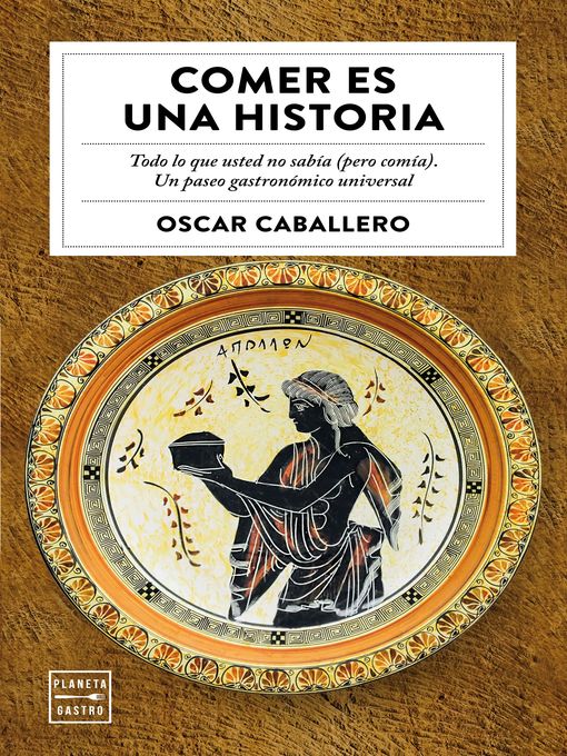 Title details for Comer es una historia by Oscar Caballero - Available